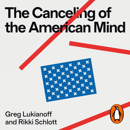 The Canceling of the American Mind - cover