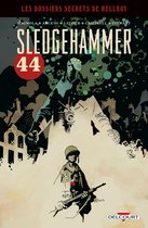 Hellboy - Dossiers secrets 3 - Hellboy - Dossiers secrets - Sledgehammer 44
