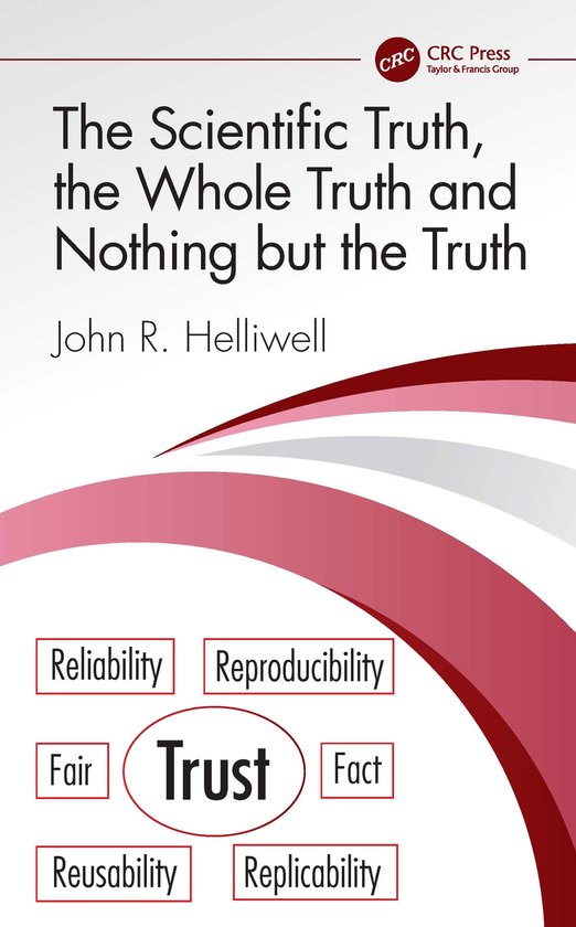 The Scientific Truth, the Whole Truth and Nothing but the Tr ... - cover