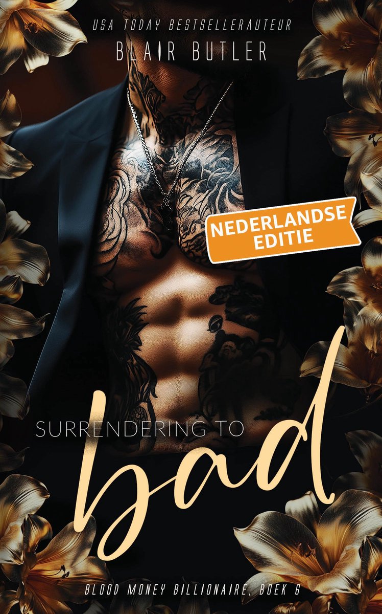 Omslag van Blood Money Billionaire 6 - Surrendering To Bad, Boek 6 van een complete serie, een miljardair-maffia-romance
