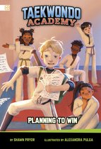 Taekwondo Academy - Planning to Win