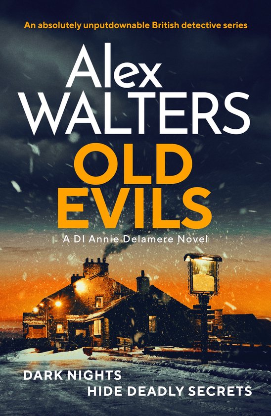 Detective Annie Delamere 4 - Old Evils - cover