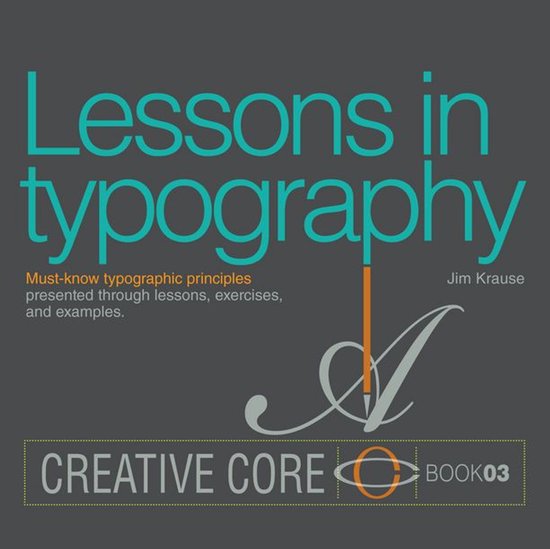 Creative Core - Lessons in Typography - cover