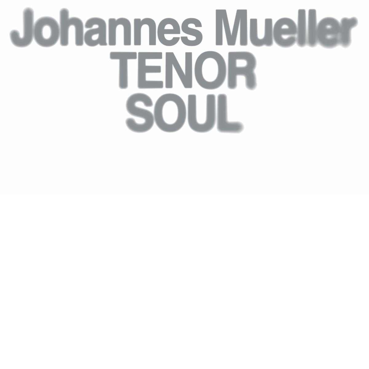 Johannes Muller - Tenor Soul (CD)