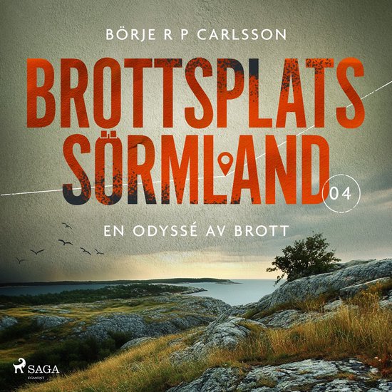 Brottsplats Sörmland. 4, En odyssé av brott - cover