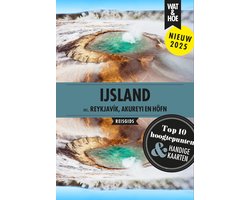 Wat & Hoe reisgids - IJsland