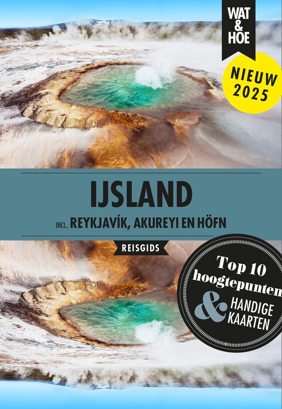 Wat & Hoe reisgids - IJsland