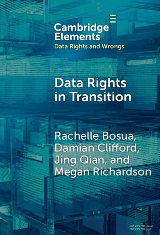 Elements in Data Rights and Wrongs - Data Rights in Transiti ... - cover