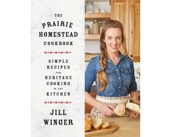 The Prairie Homestead Cookbook