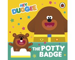 Hey Duggee - Hey Duggee: The Potty Badge