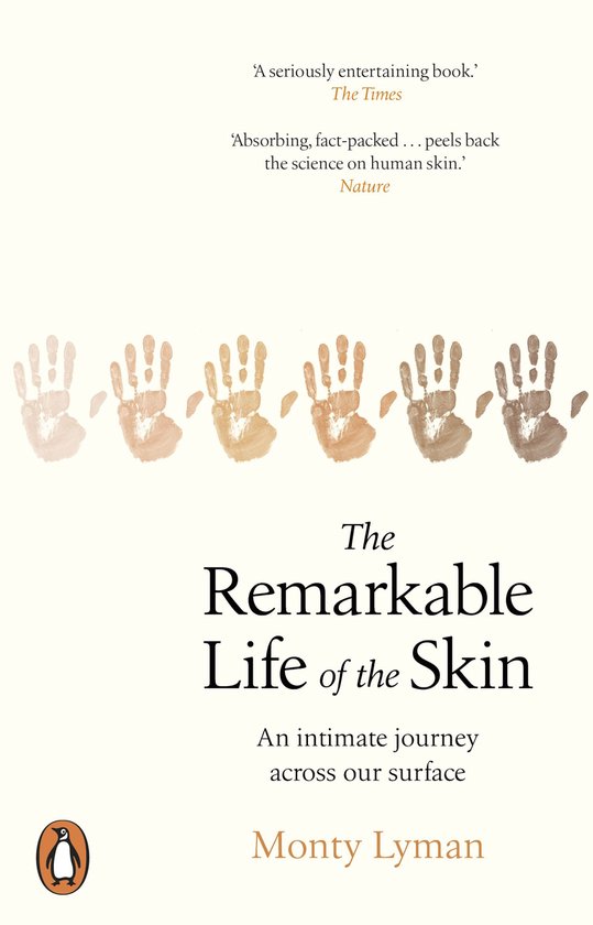 The Remarkable Life of the Skin - cover