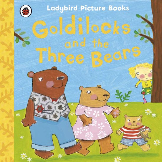First Favourite Tales - Goldilocks and the Three Bears: Lady ... - cover