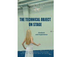 The technical object on stage