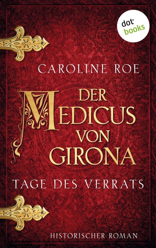 Die Chroniken von Isaac von Girona 1 - Der Medicus von Giron ... - cover