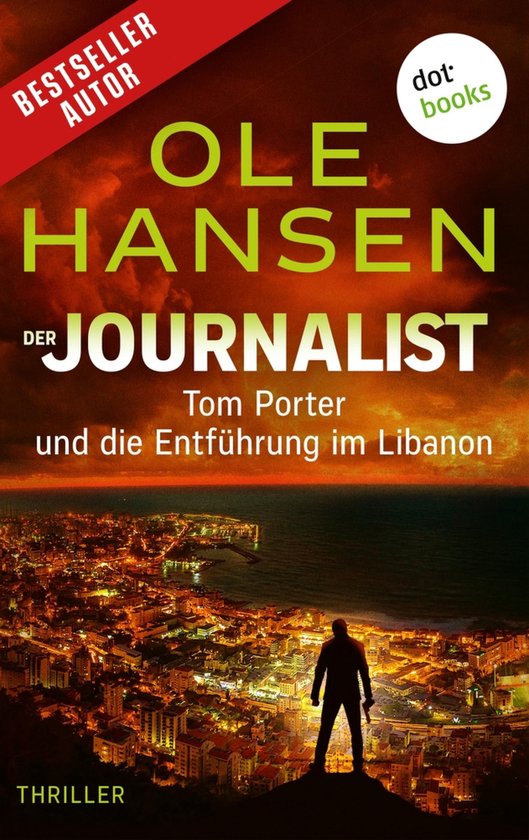 Tom Porter 2 - Der Journalist: Tom Porter und die Entführun ... - cover