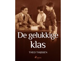 Omslag van De gelukkige klas