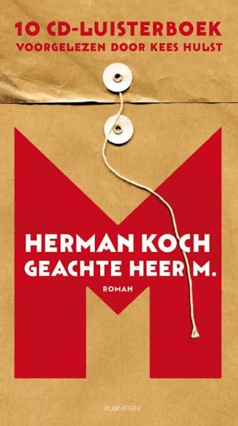 Couverture du livre 'Geachte heer M.' par Herman Koch, avec un grand M rouge sur fond brun. Livre audio 10 CD lu par Kees Hulst.