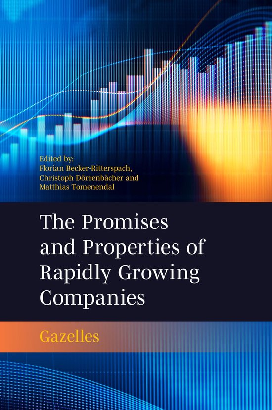 The Promises and Properties of Rapidly Growing Companies - cover