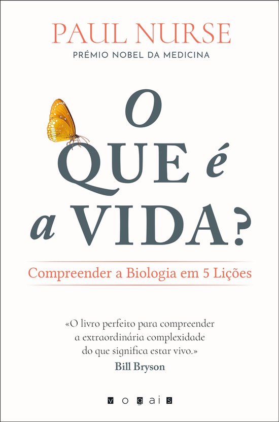 O Que É a Vida? Compreender a Biologia em 5 Lições - cover