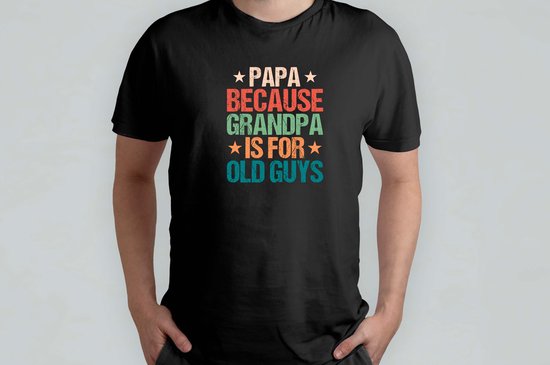 Papa Because Grandpa - T Shirt - BestDadEver - SuperDad - DadLife - Funny - Cute - BestePapa - SuperPapa - PapaLeven - TrotseVader