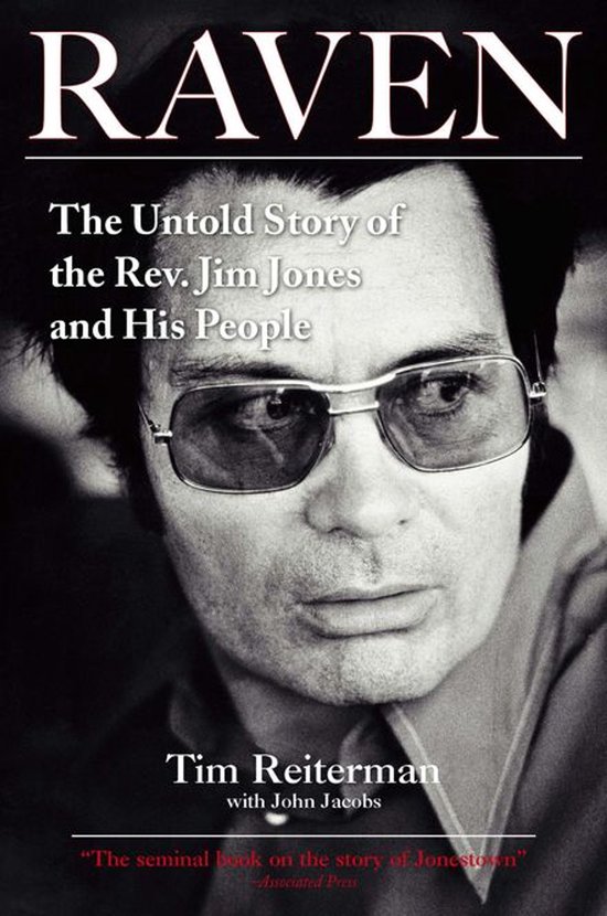Boekomslag van Raven: Het onvertelde verhaal van de Rev. Jim Jones en zijn volk door Tim Reiterman.
