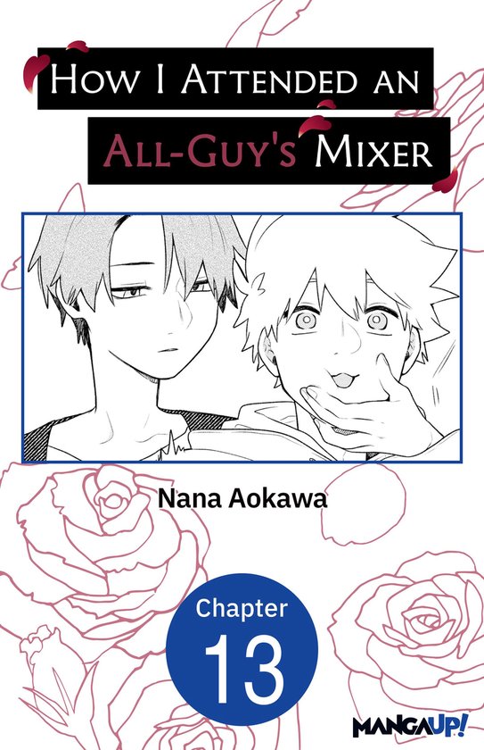 How I Attended an All-Guy's Mixer CHAPTER SERIALS 13 - How I ... - cover