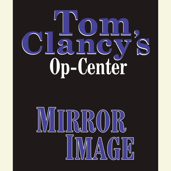 Tom Clancy's Op-Center #2: Mirror Image - cover