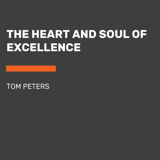 The Heart and Soul of Excellence - cover
