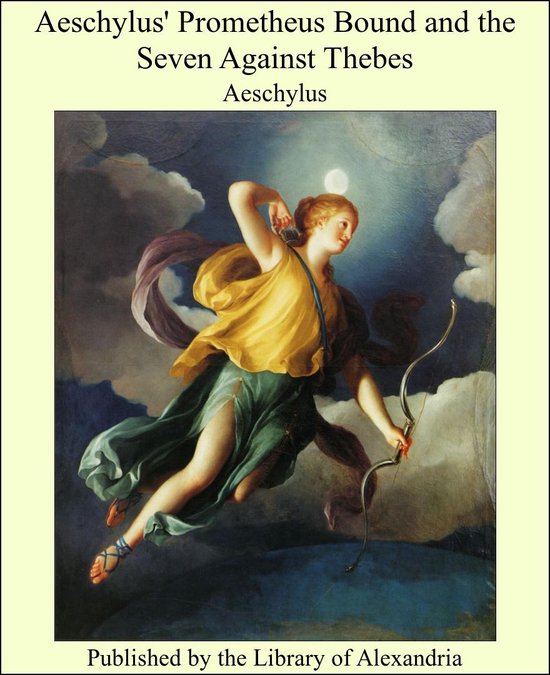 Aeschylus' Prometheus Bound and the Seven Against Thebes - cover