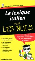Guide de conversation pour les nuls - Le lexique italien pour les nuls