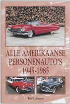 Alle Amerikaanse Personenauto'S 1945-1985