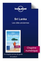 Guide de voyage - Sri Lanka 9ed - Les cités anciennes