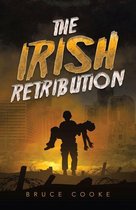 The Irish Retribution