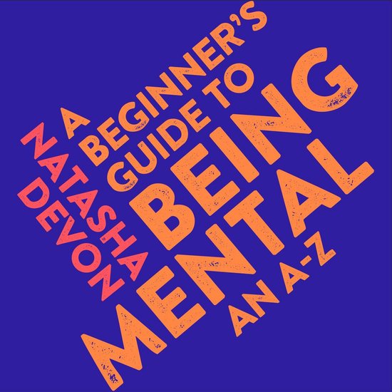 A Beginner's Guide to Being Mental - cover