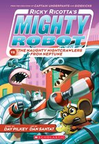 Ricky Ricotta's Mighty Robot 8 - Ricky Ricotta's Mighty Robot vs. the Naughty Nightcrawlers from Neptune (Ricky Ricotta's Mighty Robot #8)