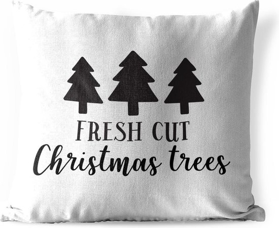 Buitenkussens - Tuin - Quote Fresh cut christmas trees op een witte achtergrond - 45x45 cm