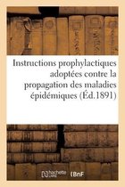 Instructions Prophylactiques Adoptées Par Le Comité Consultatif d'Hygiène Publique de France