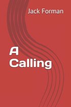 A Calling