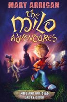 Milo and One Dead Angry Druid: The Milo Adventures