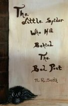 The Little Spider Who Hid Behind The Bed Post