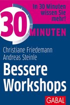 30 Minuten - 30 Minuten Bessere Workshops