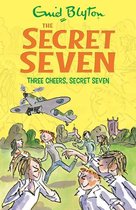 Secret Seven 46 - Three Cheers, Secret Seven