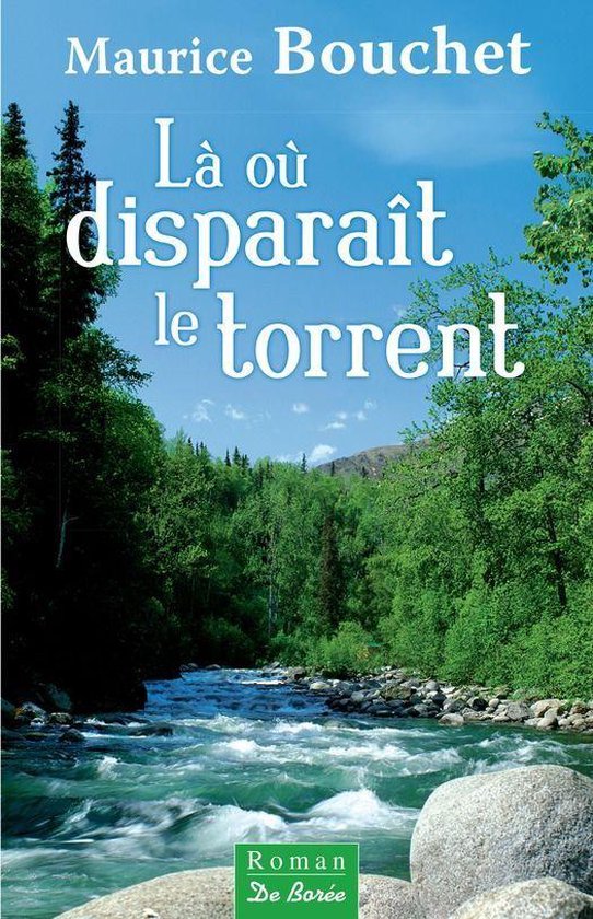 Romans - Là où disparaît le torrent
