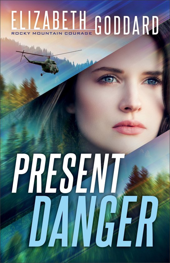 Rocky Mountain Courage 1 - Present Danger - cover