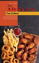 2021 Air Fryer Oven Cookbook