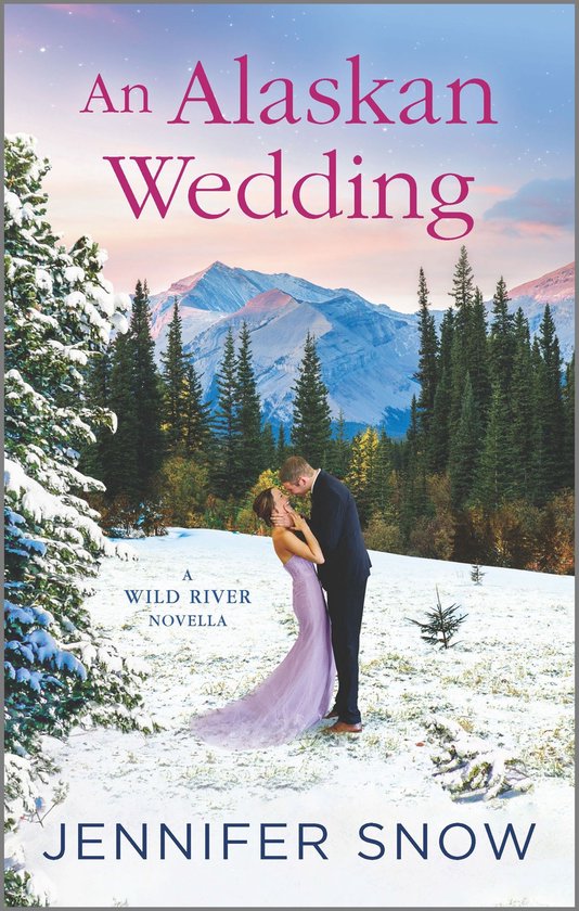 A Wild River Novel - An Alaskan Wedding - cover