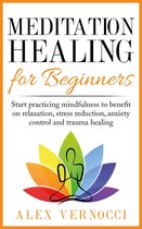 Meditation Healing for Beginners