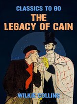 Classics To Go - The Legacy of Cain