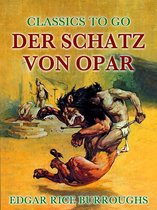 Classics To Go - Der Schatz von Opar