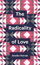 Theory Redux - The Radicality of Love